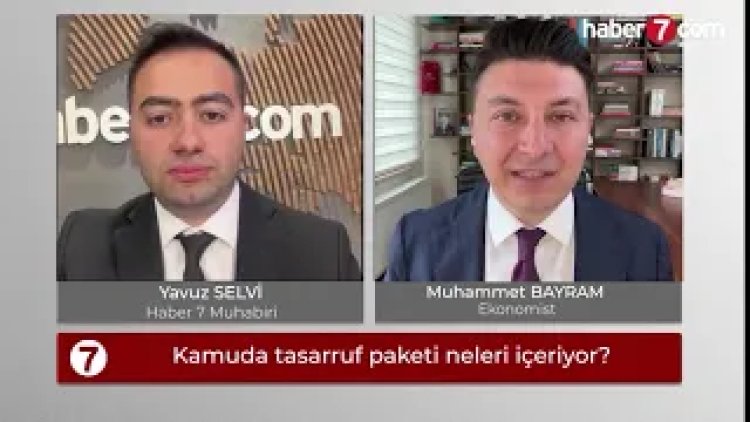 Kamuda Tasarruf Paketi Neleri İçeriyor?
