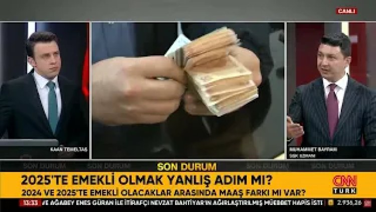 2024 ve 2025'te Emekli Olacaklar Arasında Maaş Farkı Var Mı?